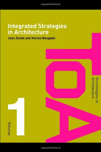 Integrated Strategies in Architecture   2006 9780415360845 Front Cover