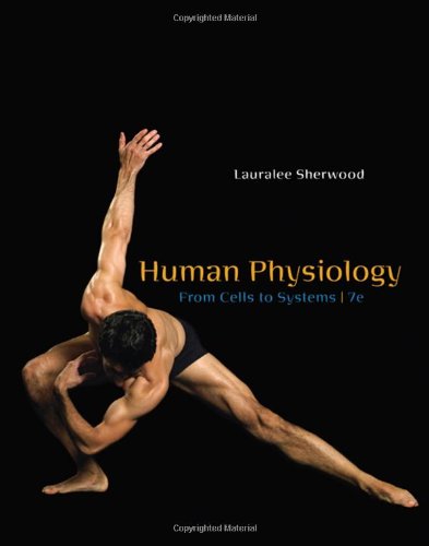 Human Physiology From Cells to Systems 7th 2010 9780495391845 Front Cover