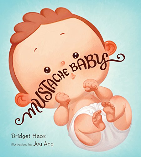 Mustache Baby Board Book   2013 9780544789845 Front Cover