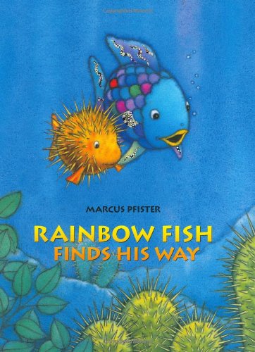 Rainbow Fish Finds His Way   2006 9780735820845 Front Cover