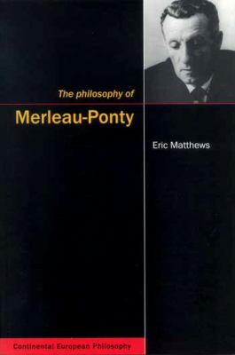 Philosophy of Merleau-Ponty   2002 9780773523845 Front Cover