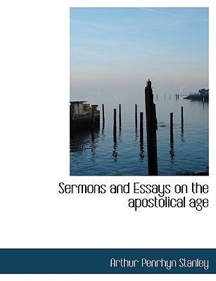 Sermons and Essays on the Apostolical Age N/A 9781117986845 Front Cover