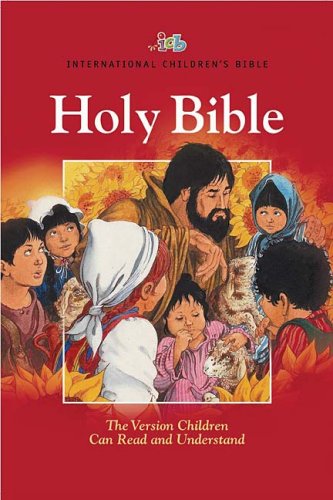 International Children's Bible   2007 9781400310845 Front Cover