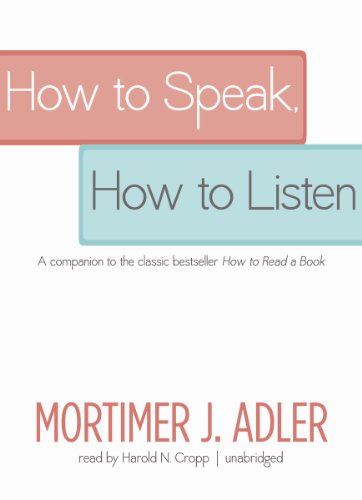 How to Speak How to Listen   2012 (Unabridged) 9781455154845 Front Cover