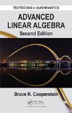 Advanced Linear Algebra  2nd 2015 (Revised) 9781482248845 Front Cover
