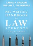 Pre-Writing Handbook for Law Students A Step-By-Step Guide N/A 9781611631845 Front Cover