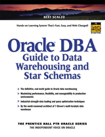 Oracle DBA Guide to Data Warehousing and Star Schemas   2003 9780130325846 Front Cover