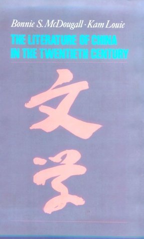 Literature of China in the Twentieth Century   1997 9780231110846 Front Cover