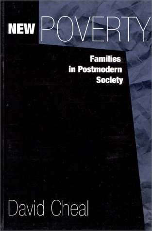 New Poverty Families in Postmodern Society N/A 9780275965846 Front Cover