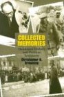 Collected Memories Holocaust History and Postwar Testimony  2003 9780299189846 Front Cover