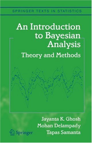 Introduction to Bayesian Analysis Theory and Methods  2006 9780387400846 Front Cover