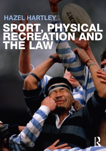 Sport, Physical Recreation and the Law   2009 9780415321846 Front Cover