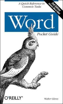 Word Pocket Guide A Quick Reference to Common Tasks 2nd 2004 9780596006846 Front Cover