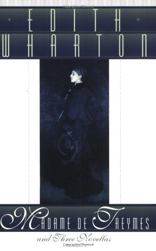Madame de Treymes and Three Novellas   1995 9780684806846 Front Cover