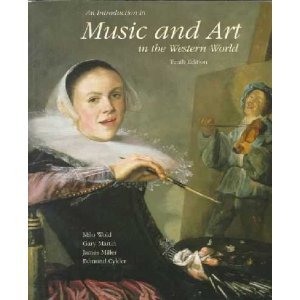 Introduction to Music and Art in the Western World  10th 1995 (Student Manual, Study Guide, etc.) 9780697255846 Front Cover
