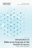 Introduction to Reference Sources in the Health Sciences  6th 2014 9780838911846 Front Cover
