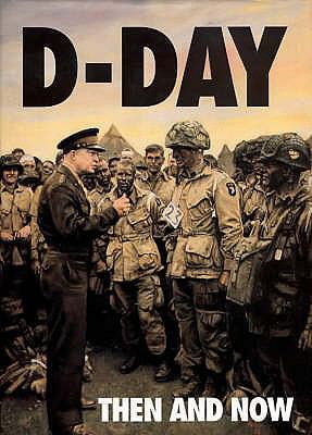 D-Day Then and Now N/A 9780900913846 Front Cover