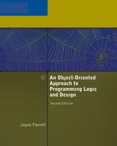 Object-Oriented Approach to Programming Logic and Design  2nd 2008 (Revised) 9781423901846 Front Cover