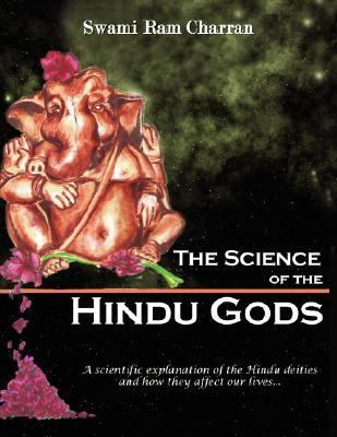 science of hindu gods and your Life Scientific elements that control your actions and Reactions N/A 9781434309846 Front Cover