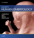 Larsen's Human Embryology  5th 2015 9781455706846 Front Cover