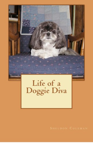 Life of a Doggie Diva  N/A 9781478378846 Front Cover