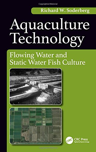 Aquaculture Technology Flowing Water and Static Water Fish Culture  2017 9781498798846 Front Cover