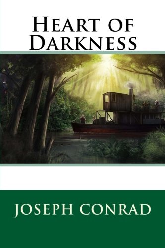 Heart of Darkness 'As Powerful a Condemnation of Imperialism as Has Ever Been Written' N/A 9781514713846 Front Cover