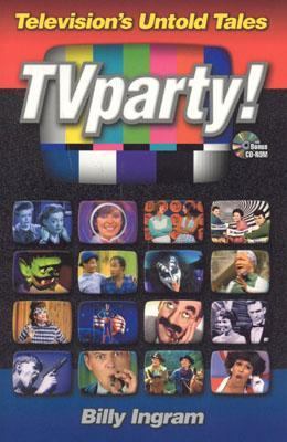 TVparty! Television's Untold Tales  2002 9781566251846 Front Cover