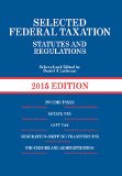 Selected Federal Taxation Statutes and Regulations, 2015 + the Income Tax Map, 2015:   2014 9781628100846 Front Cover