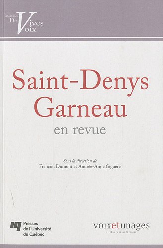 Saint-Denys Garneau en Revue   2010 9782760526846 Front Cover