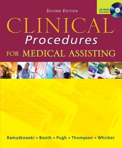 Clinical Procedures for Medical Assisting 2nd 2005 9780072947847 Front Cover