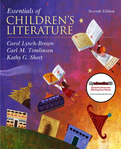 Essentials of Children's Literature  7th 2011 9780137048847 Front Cover