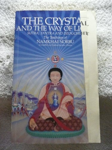 Crystal and the Way of Light The Teachings of Namkhai Norbu N/A 9780140190847 Front Cover