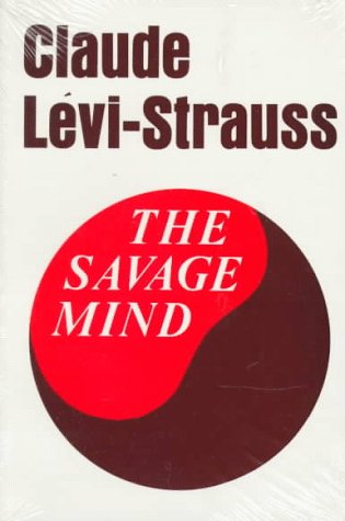 Savage Mind   1968 9780226474847 Front Cover