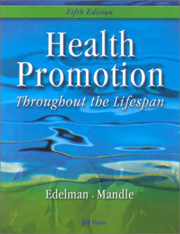 Health Promotion Throughout the Lifespan  5th 2002 (Revised) 9780323014847 Front Cover