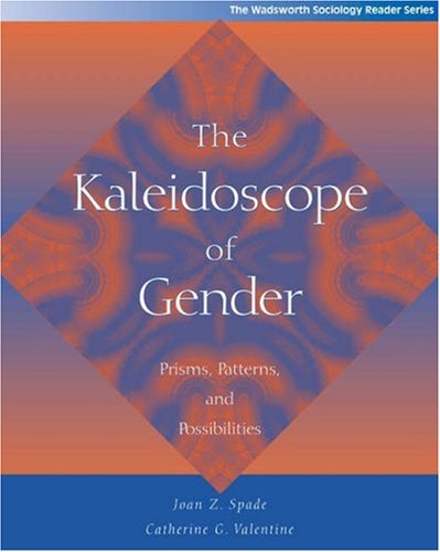 Kaleidoscope of Gender Prisms, Patterns, and Possibilities  2004 9780534575847 Front Cover