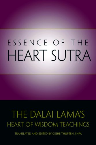 Essence of the Heart Sutra The Dalai Lama's Heart of Wisdom Teachings  2005 9780861712847 Front Cover