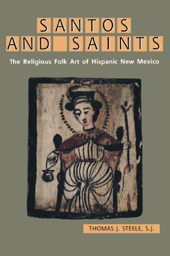 Santos and Saints The Religious Folk Art of Hispanic New Mexico  1994 (Revised) 9780941270847 Front Cover