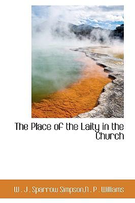 Place of the Laity in the Church  N/A 9781110572847 Front Cover