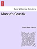 Marzio's Crucifix  N/A 9781241182847 Front Cover