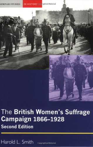 British Women's Suffrage Campaign 1866-1928 2nd 2007 (Revised) 9781405832847 Front Cover