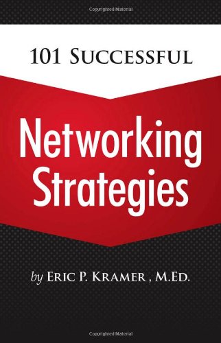 101 Successful Networking Strategies   2012 9781435459847 Front Cover