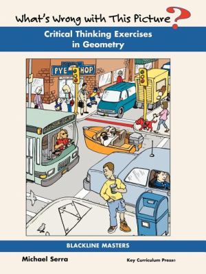 What's Wrong with This Picture?: Critical Thinking Exercises in Geometry  2008 9781559535847 Front Cover