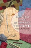 The Essential Book of Crochet Techniques:   2013 9781604682847 Front Cover