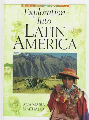 Explorations into Latin America N/A 9780027180848 Front Cover