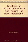 First Class An Introduction to Travel and Tourism 2nd 1995 9780028013848 Front Cover