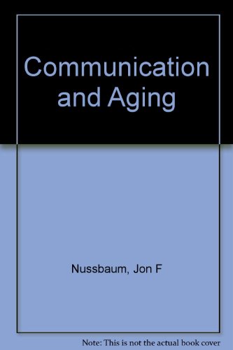 Communication and Aging   1989 9780060466848 Front Cover