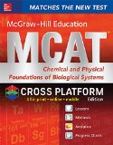 McGraw-Hill Education MCAT Chemical and Physical Foundations of Biological Systems Cross-Platform Edition  2015 9780071848848 Front Cover
