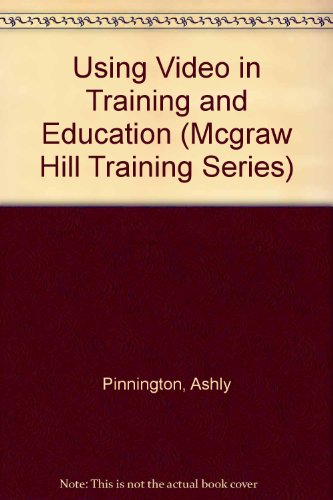 Using Video in Training and Education  1992 9780077073848 Front Cover