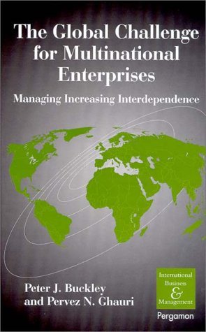 Global Challenge for Multinational Enterprises Managing Increasing Interdependence  1999 9780080435848 Front Cover